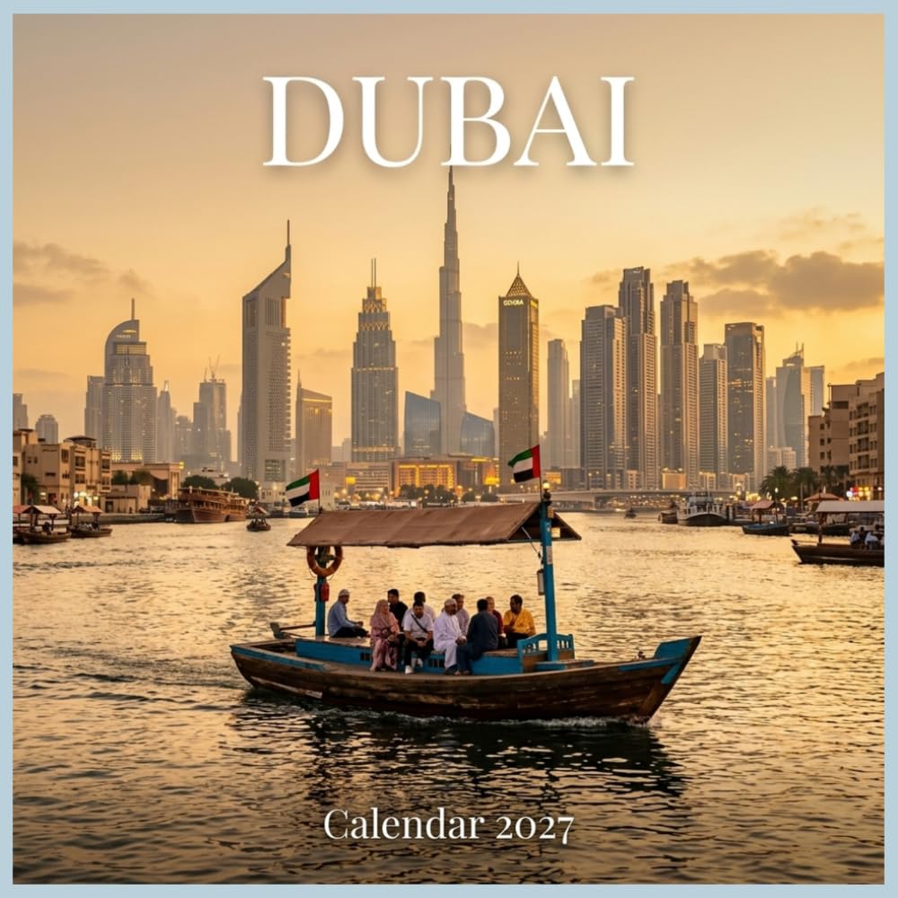 capítulo por capítulo baixar Dubai Calendar 2027: Discover the futuristic skyline, golden deserts, and luxurious coastal escapes of the jewel of the Emirates