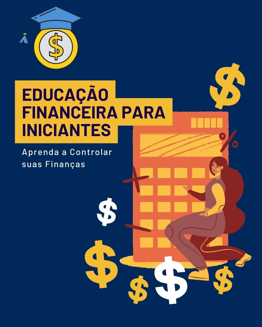 ler totalmente Educação Financeira para Iniciantes: Aprenda a Controlar suas Finanças