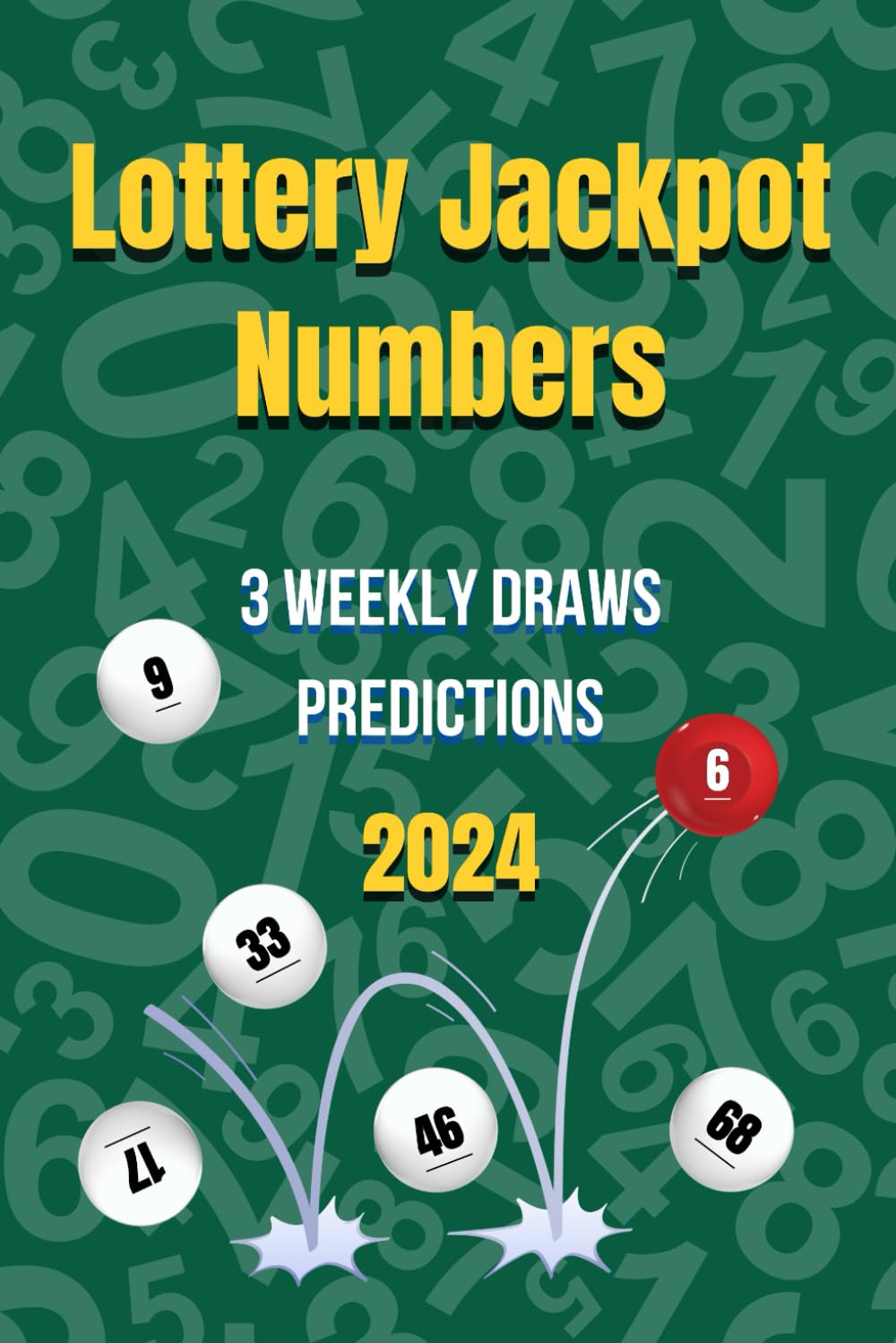 Lottery Jackpot Numbers: 3 Weekly Draws Predictions baixar livro de graça