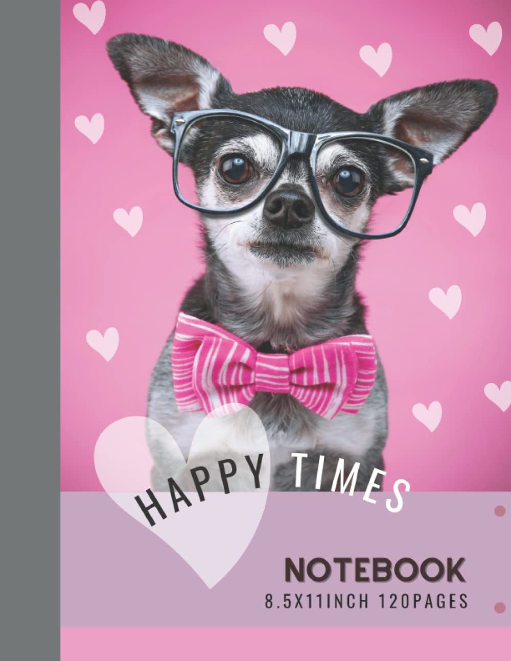 Happy Times: Lined paper composition notebook or journal,pink cover with cute chihuahua with a bow tie and reading glasses,Lined paper,120 Pages for Kids,Teens,Student and Adults baixar o livro de graça
