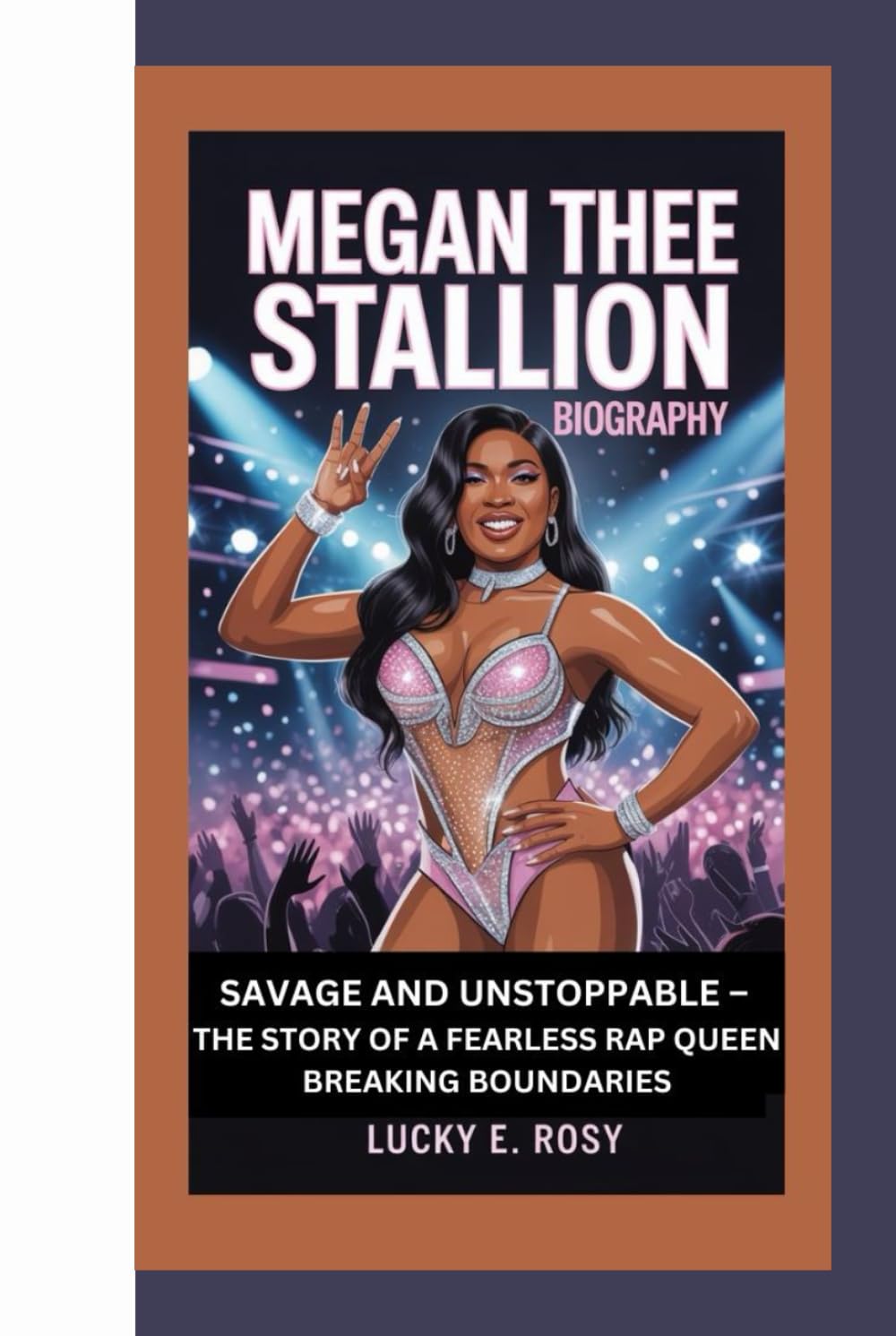 capítulo por capítulo baixar MEGAN THEE STALLION BIOGRAPHY: SAVAGE AND UNSTOPPABLE – THE STORY OF A FEARLESS RAP QUEEN BREAKING BOUNDARIES