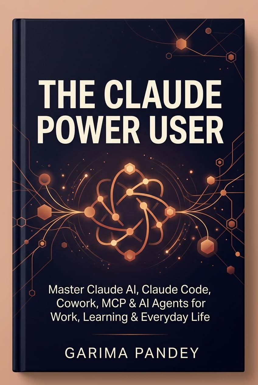 THE CLAUDE POWER USER: Master Claude AI, Claude Code, Cowork, MCP & AI Agents for Work, Learning & Everyday Life (English Edition) baixar livro de graça