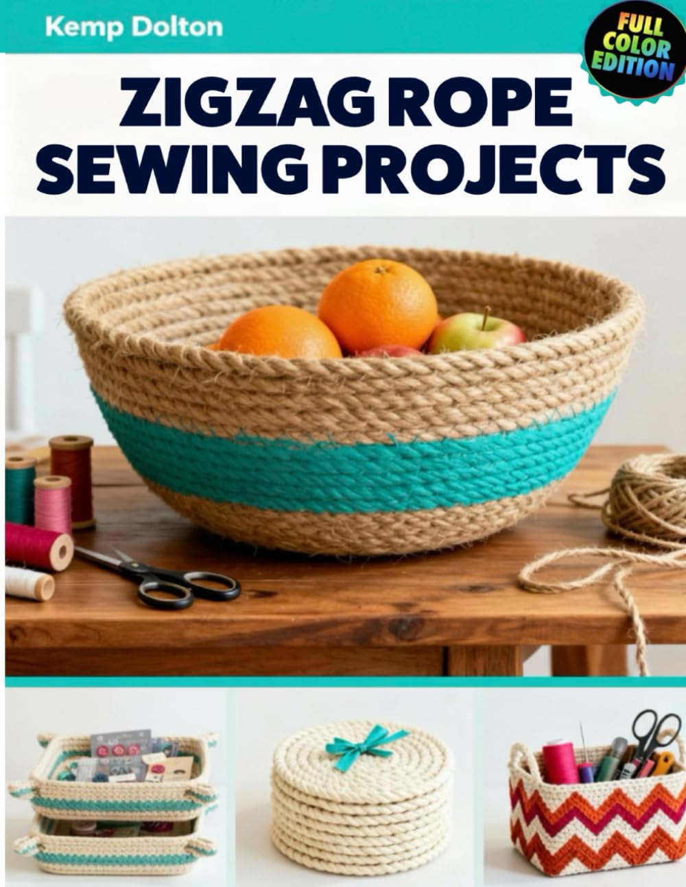 capítulo por capítulo baixar Zigzag Rope Sewing Projects: Illustrated guide to sewing rope bowls and baskets with step-by-step visuals, creative stitching, color transitions, decorative projects, shaping, finishing, and fixes.