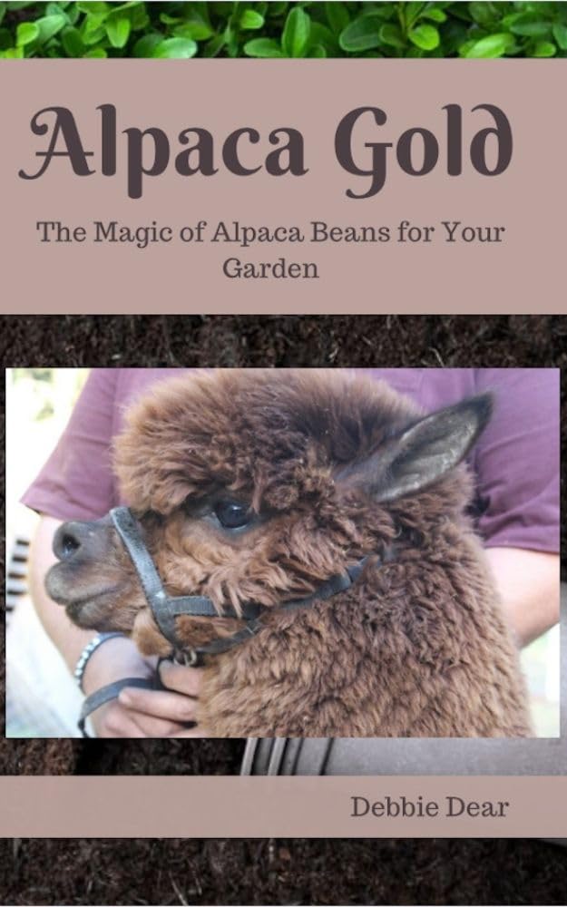 ler totalmente Alpaca Gold: The Magic of Alpaca Beans for Your Garden (English Edition)