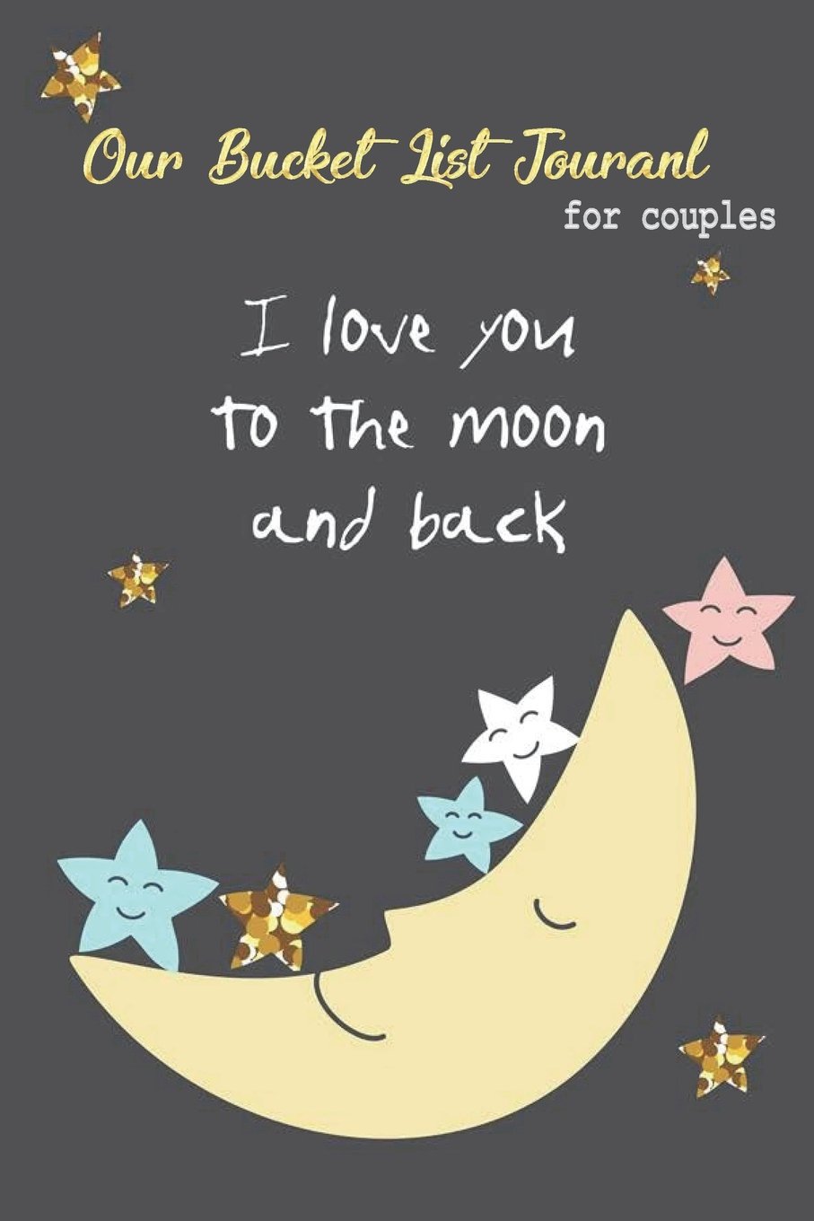capítulo por capítulo baixar Our Bucket List Journal for Couples I Love You to the Moon and Back
