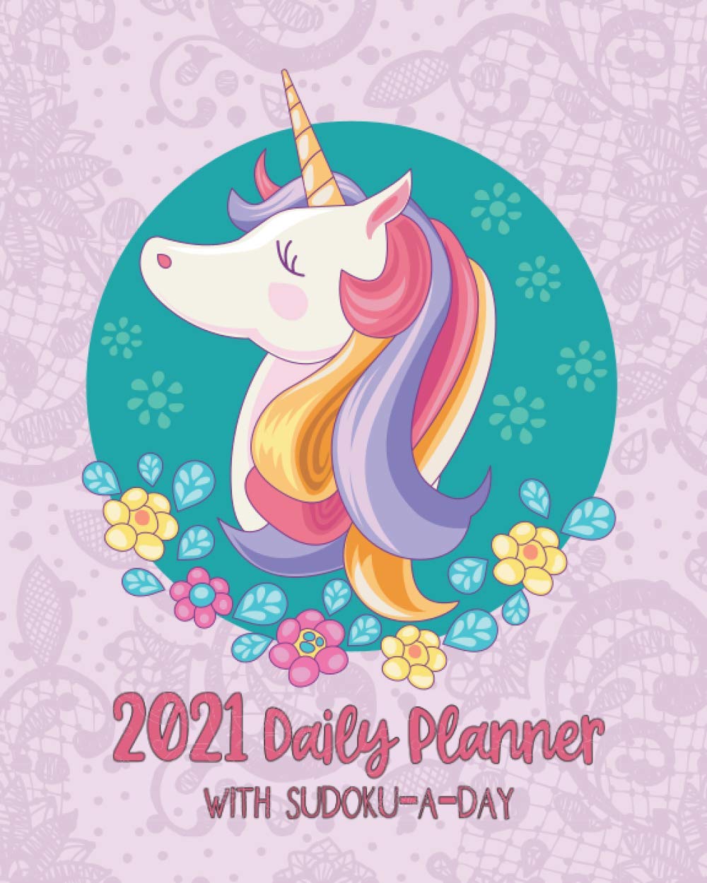 2021 Daily Planner with Sudoku-a-Day: Unicorn Floral Girls Planning by Day Jan-Dec 2021 baixar livro de graça