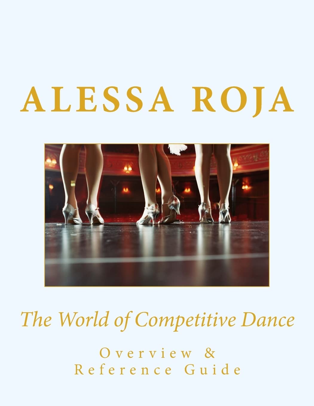 The World of Competitive Dance: Overview & Reference Guide baixar o livro de graça