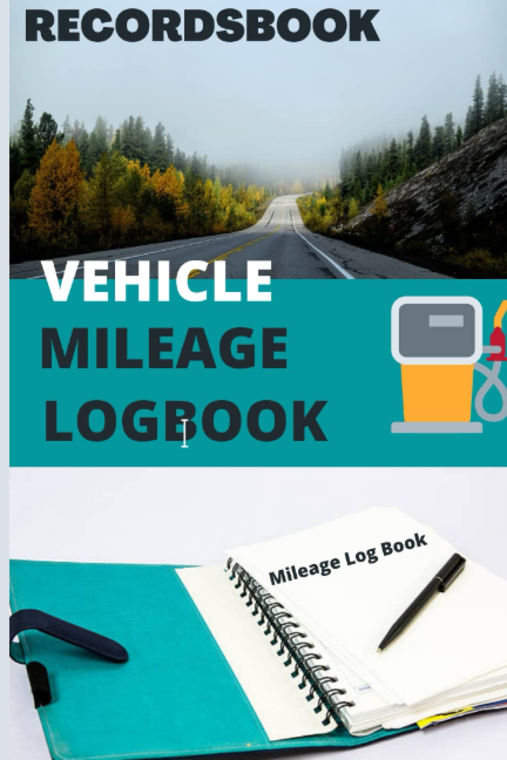 ler totalmente RECORDSBOOK VEHICLE MILEAGE LOGBOOK: Auto Mileage Record Book For Taxes Mileage Record Journal For Business And Personal