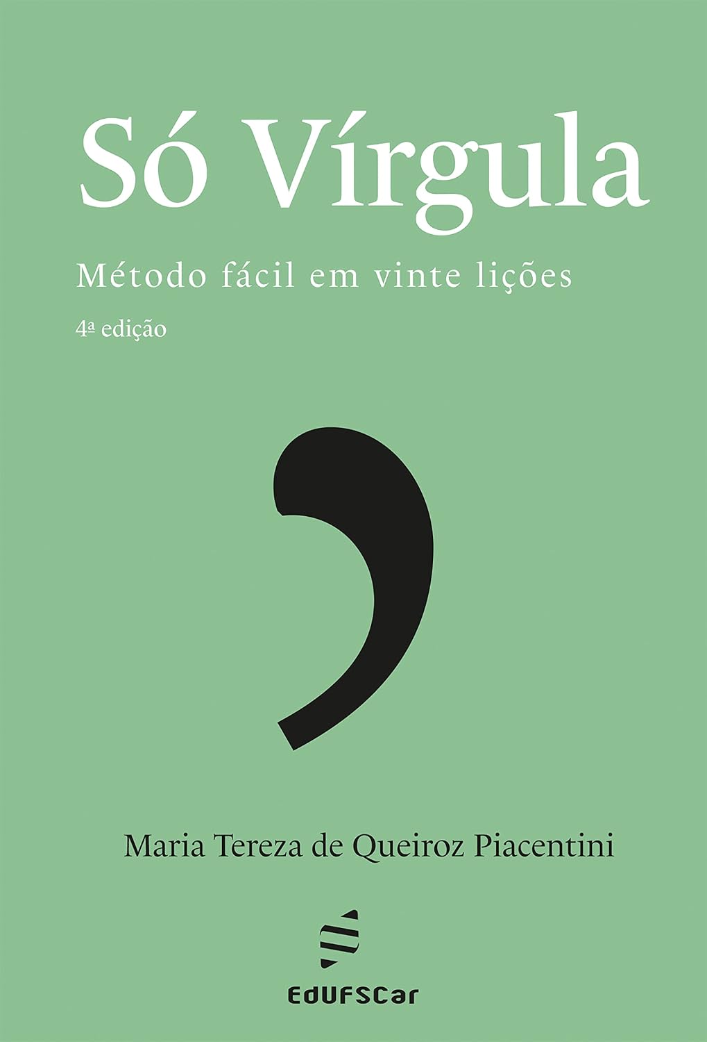 capítulo por capítulo baixar Só vírgula: método fácil em vinte lições