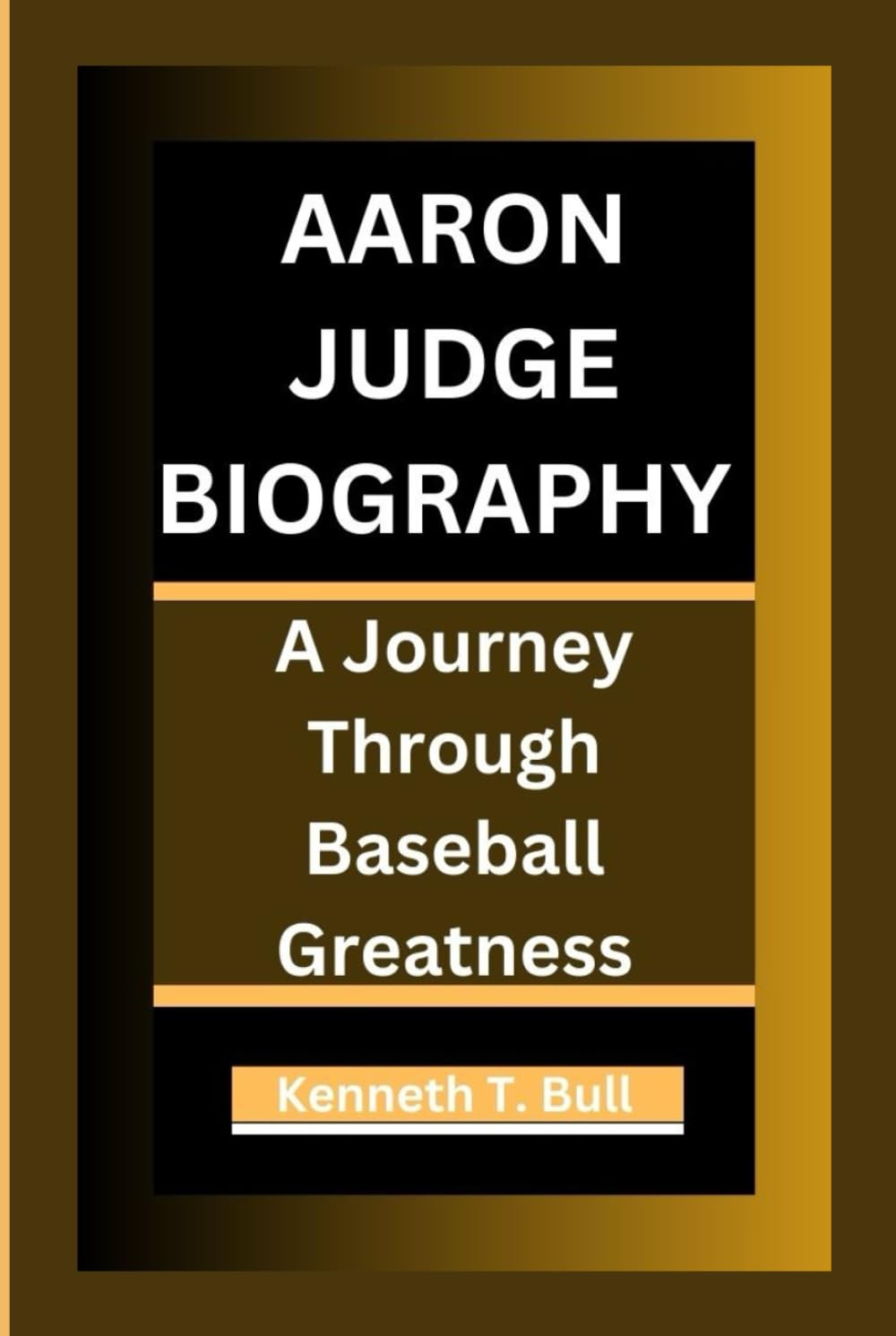 ler totalmente AARON JUDGE BIOGRAPHY: A Journey Through Baseball Greatness