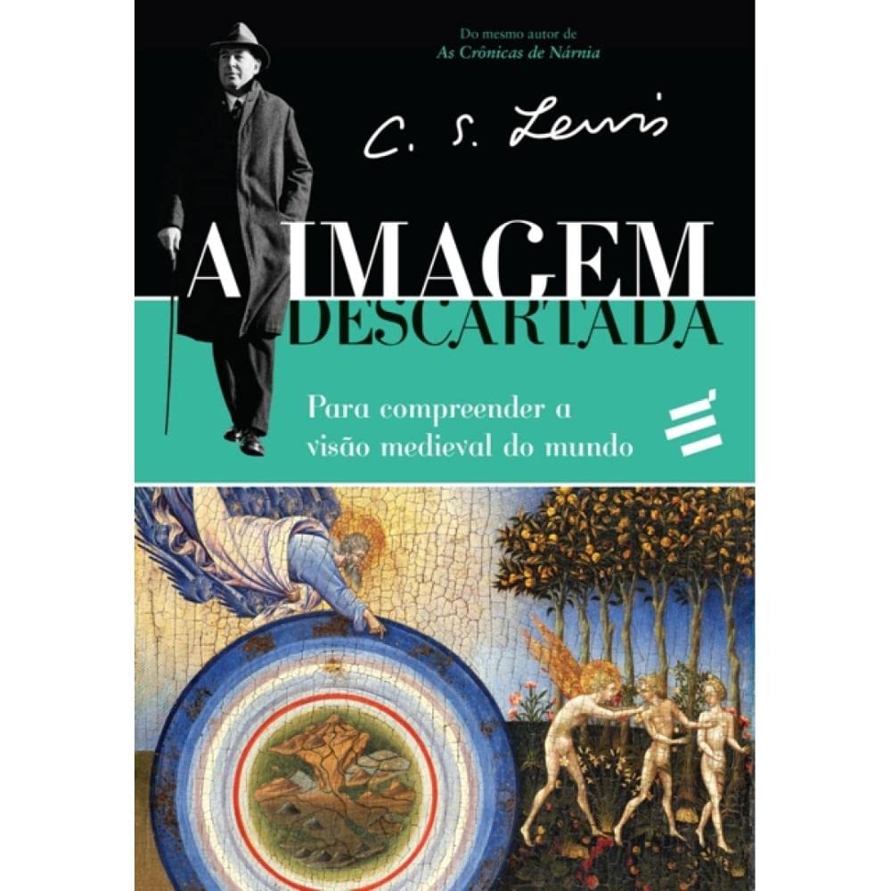 capítulo por capítulo baixar A Imagem Descartada. Para Compreender a Visão Medieval do Mundo