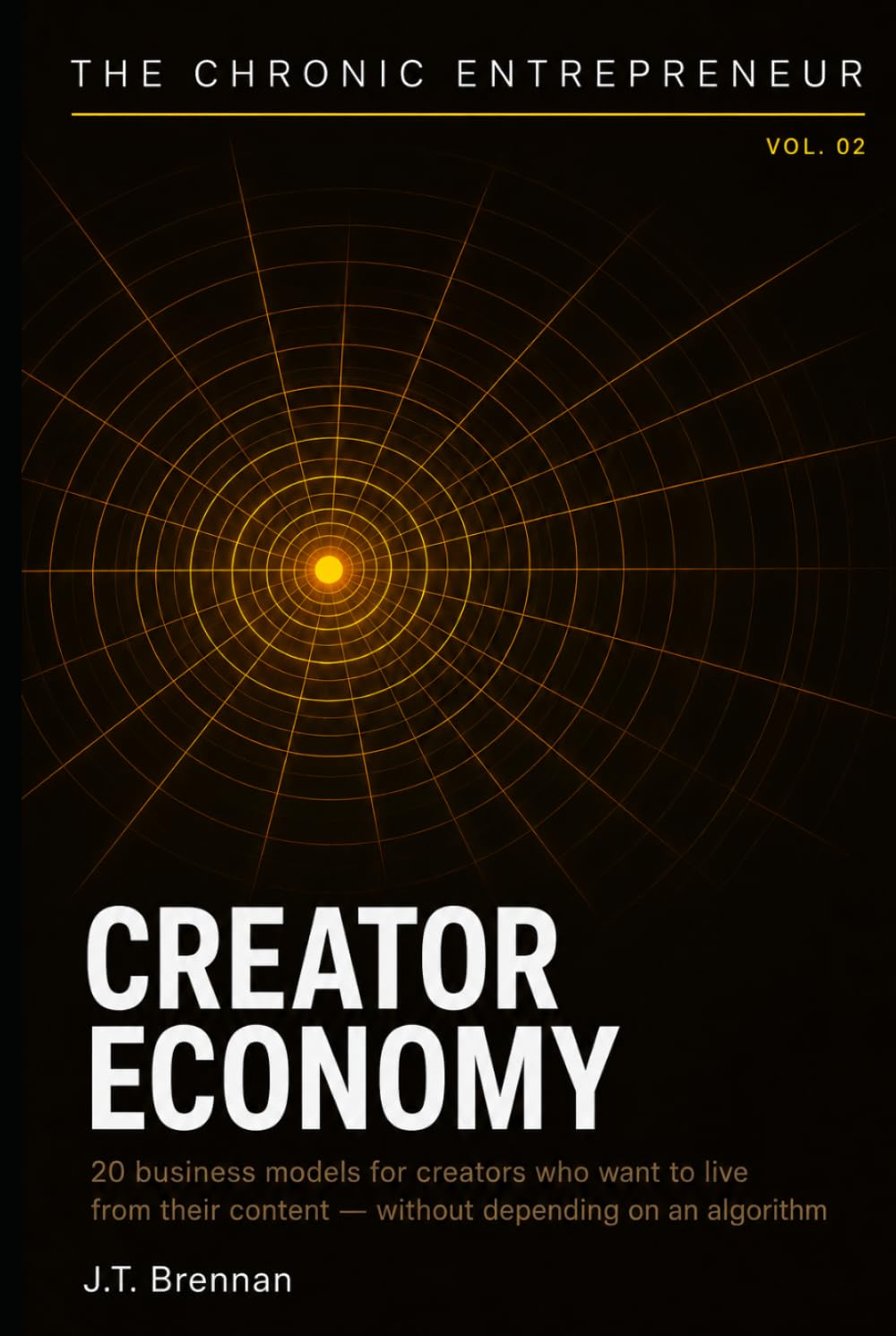 ler totalmente The Chronic Entrepreneur: Creator Economy: 20 business models for creators who want to live from their content without depending on an algorithm