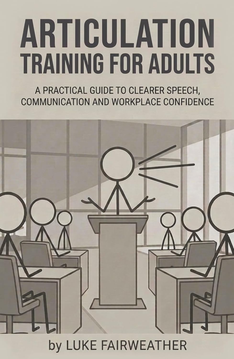 ler totalmente Articulation Training for Adults: A Practical Guide to Clearer Speech, Better Communication and Workplace Confidence