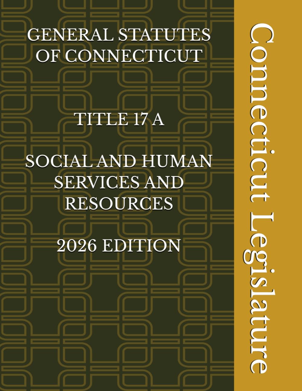 GENERAL STATUTES OF CONNECTICUT TITLE 17 A SOCIAL AND HUMAN SERVICES AND RESOURCES 2026 EDITION baixar livro de graça