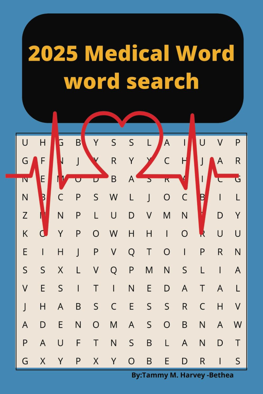ler totalmente Medical word Search: Paperback version, Great learning and fun for beginner's of all ages: 2025 Medical word search Puzzle: 55 Page Puzzle with 495... just getting into Medical Terminology.