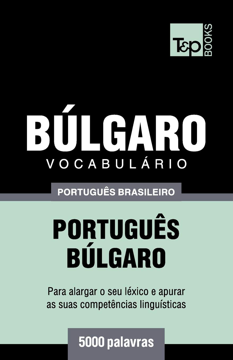 capítulo por capítulo baixar Vocabulário Português Brasileiro-Búlgaro - 5000 palavras: 34