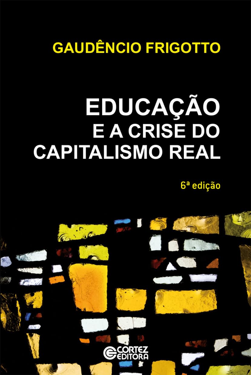 Educação e a crise do capitalismo real baixar o livro de graça