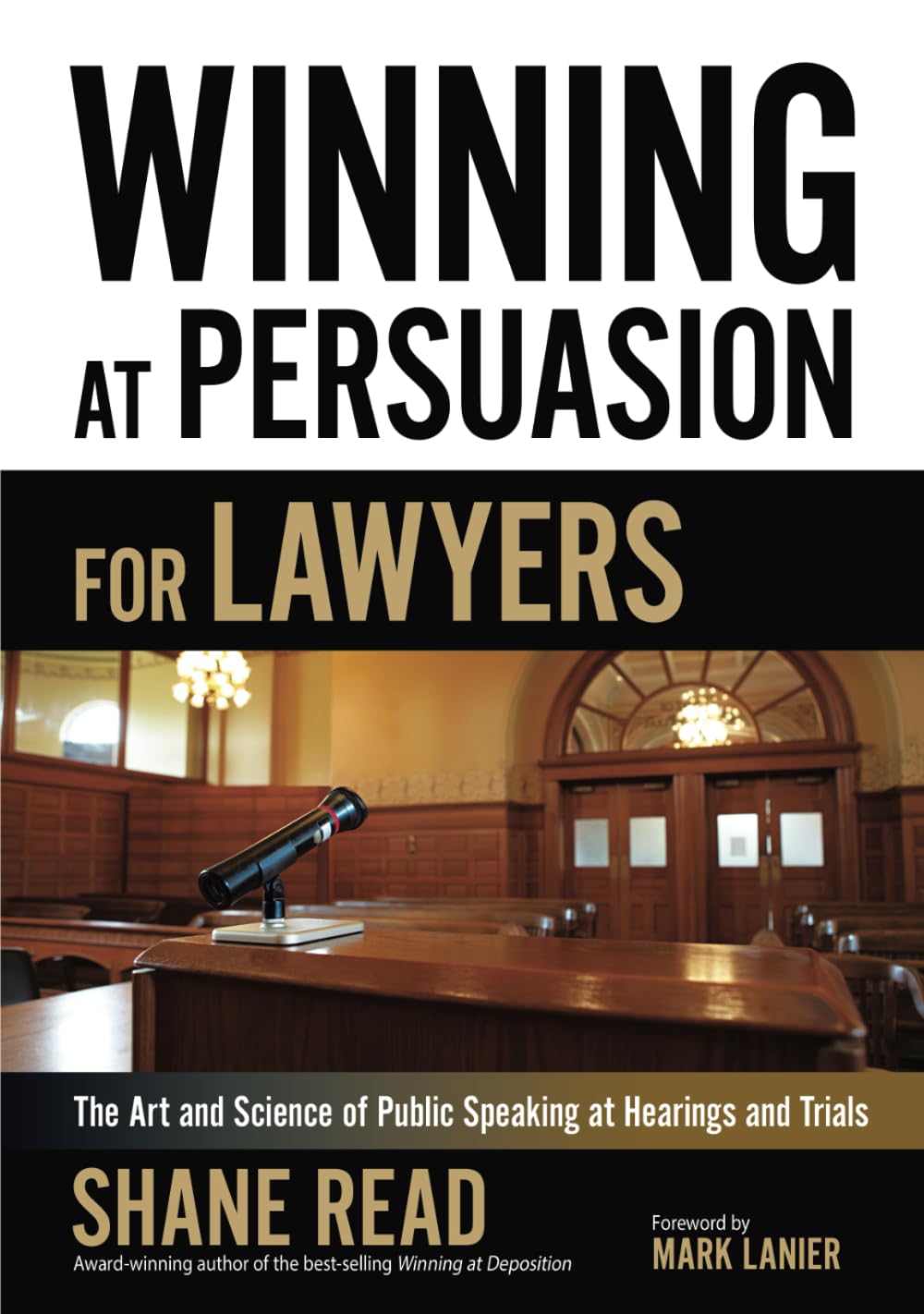 ler totalmente Winning at Persuasion for Lawyers: The Art and Science of Public Speaking at Hearings and Trials