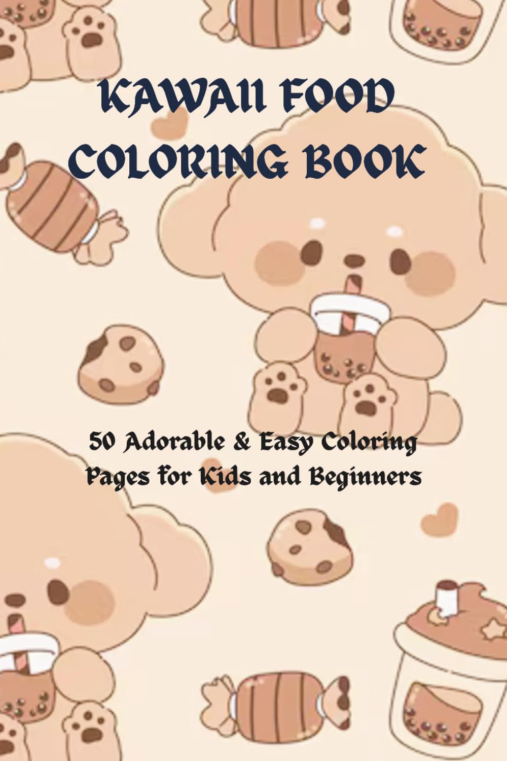 KAWAII FOOD COLORING BOOK: 50 Adorable & Easy Coloring Pages for Kids and Beginners baixar o livro de graça