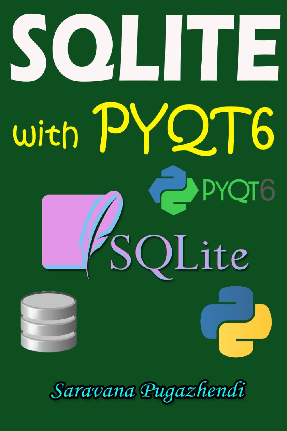 ler totalmente SQLite with PyQt6 Python: Build Modern Desktop Database Applications with CRUD Projects and Practical Examples: A Beginner-Friendly Guide to SQLite... Projects, PyQt6 GUI Design and Interview FAQs
