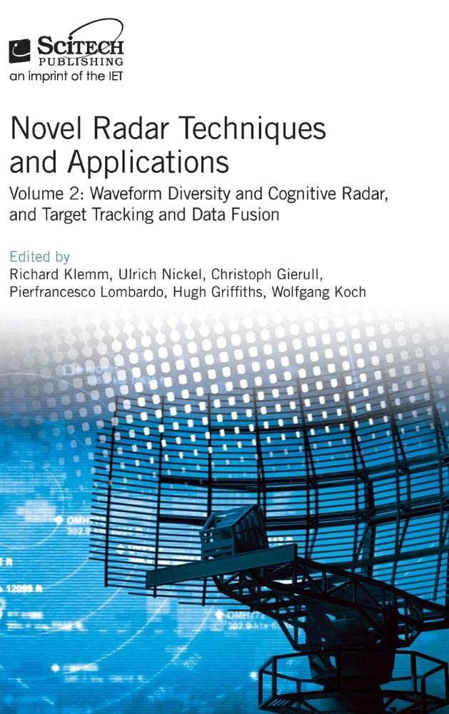 ler totalmente Novel Radar Techniques and Applications: Waveform Diversity and Cognitive Radar and Target Tracking and Data Fusion: Volume 2