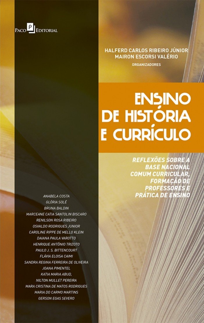 ler totalmente Ensino de história e currículo: Reflexões sobre a Base Nacional Comum Curricular, formação de professores e prática de ensino