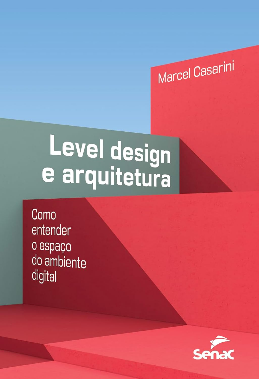 Level design e arquitetura:: como entender o espaço do ambiente digital baixar o livro de graça