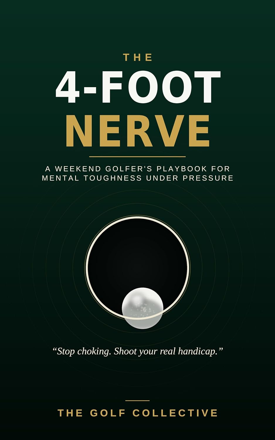 The 4-Foot Nerve: A Weekend Golfer’s Playbook for Mental Toughness Under Pressure (The Weekend Golfer's Playbook 1) (English Edition) baixar livro de graça