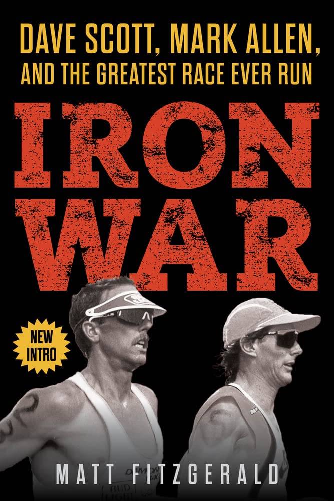 Iron War: Dave Scott, Mark Allen, and the Greatest Race Ever Run baixar o livro de graça