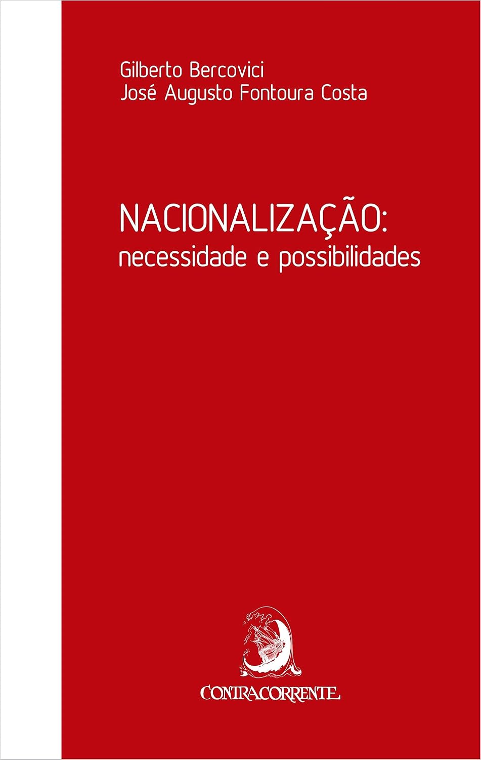 Nacionalização: Necessidade e Possibilidades baixar o livro de graça