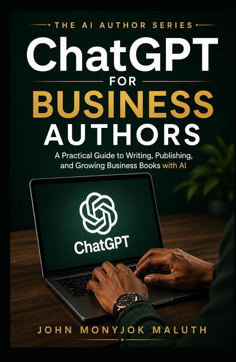 ChatGPT for Business Authors: A Practical Guide to Writing, Publishing, and Growing Business Books with AI (The AI Author Series) baixar livro de graça