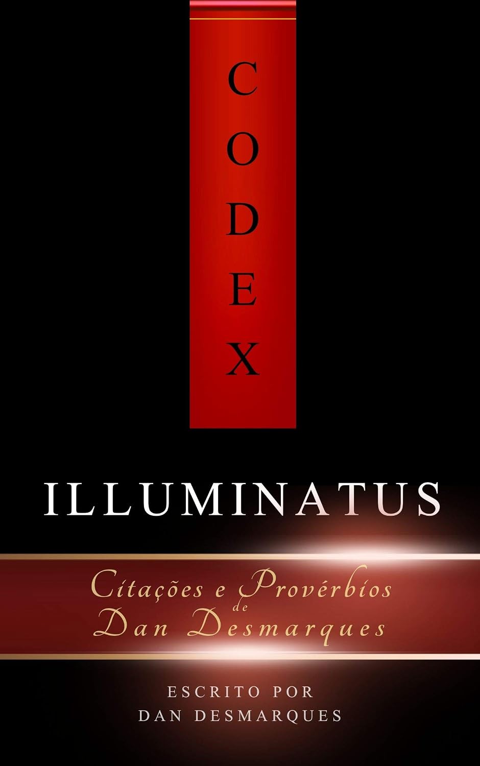 Codex Illuminatus: Citações e Provérbios de Dan Desmarques baixar livro de graça