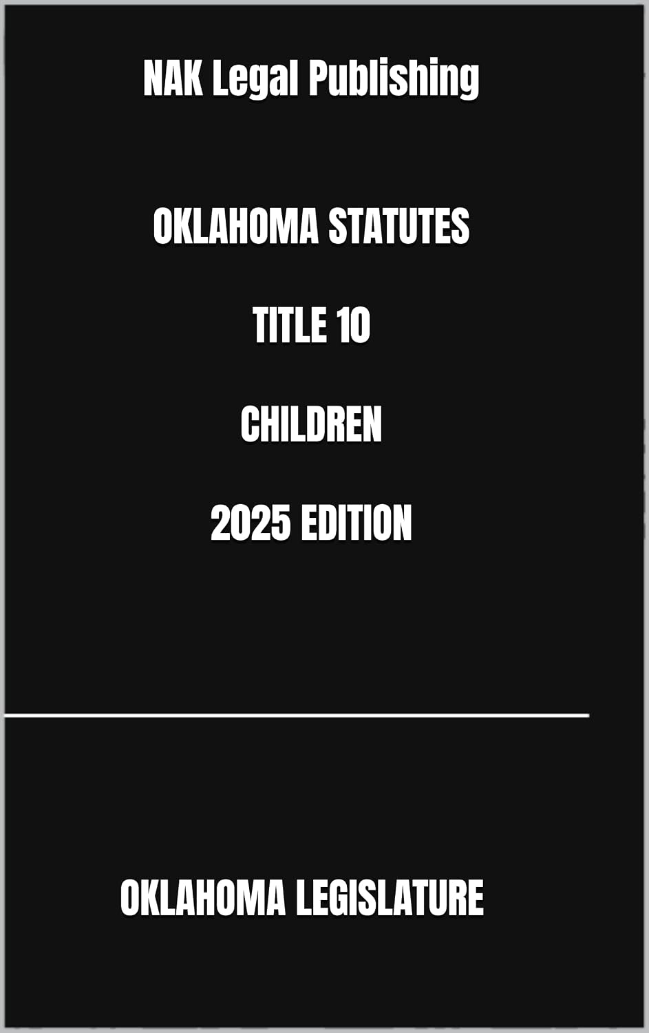 OKLAHOMA STATUTES TITLE 10 CHILDREN 2025 EDITION (English Edition) baixar livro de graça