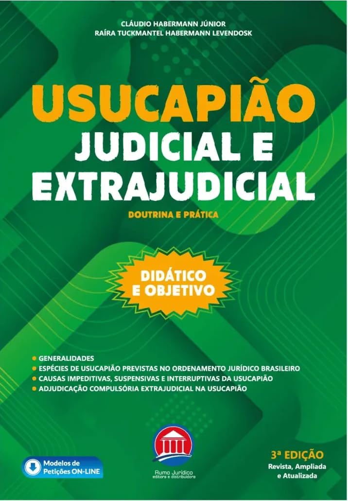 ler totalmente Usucapião Judicial e Extrajudicial - Doutrina e Prática