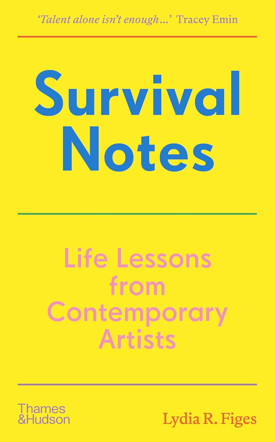 Survival Notes: Life Lessons from Contemporary Artists baixar o livro de graça
