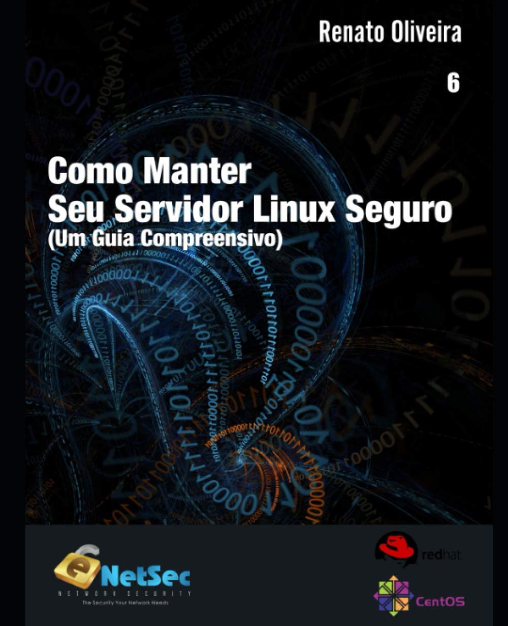 ler totalmente Como Manter Seu Servidor Linux Seguro: Um Guia Compreensivo (Portuguese Edition)