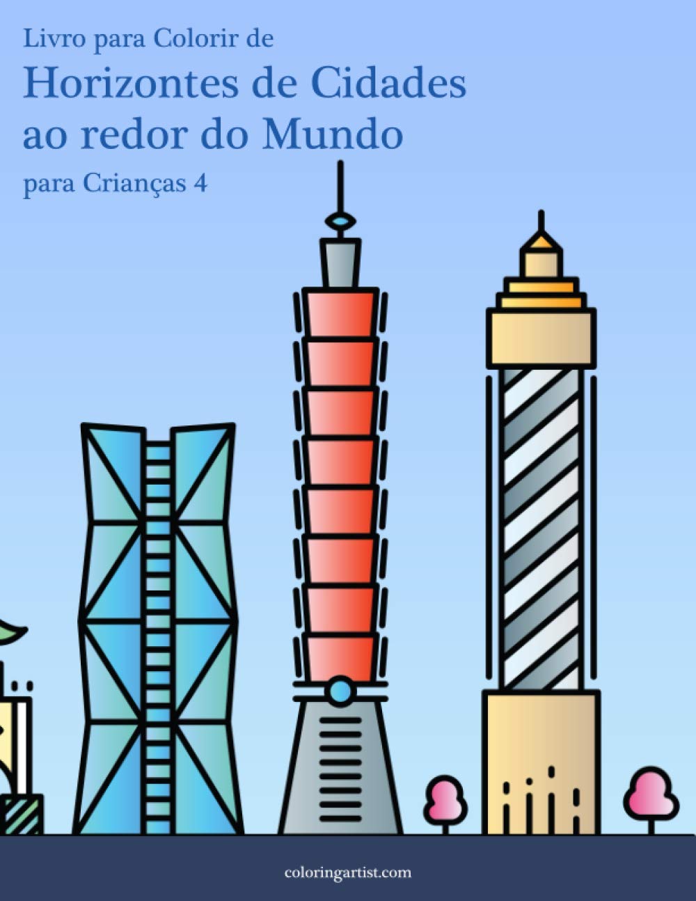 capítulo por capítulo baixar Livro para Colorir de Horizontes de Cidades ao redor do Mundo para Crianças 4