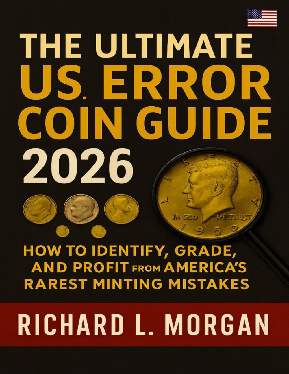 capítulo por capítulo baixar The Ultimate US Error Coin Guide 2026: How to Identify, Grade, and Profit from America’s Rarest Minting Mistakes