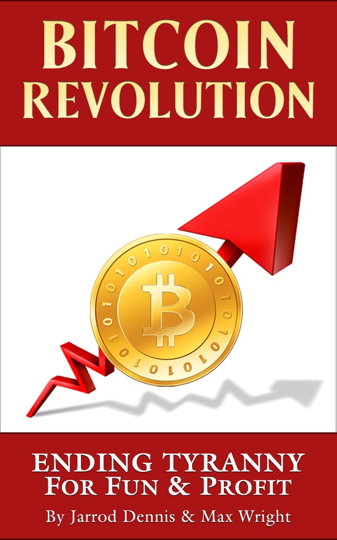 Bitcoin Revolution: Ending Tyranny For Fun & Profit (English Edition) baixar livro de graça
