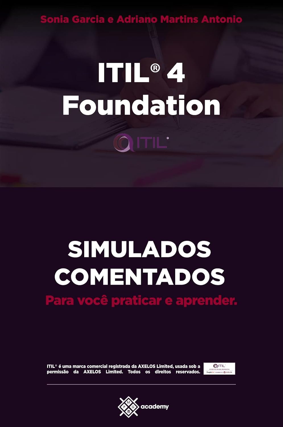 ler totalmente ITIL 4 Foundation: SIMULADOS COMENTADOS - Para você praticar e aprender (Preparação para Exames de Certificação)