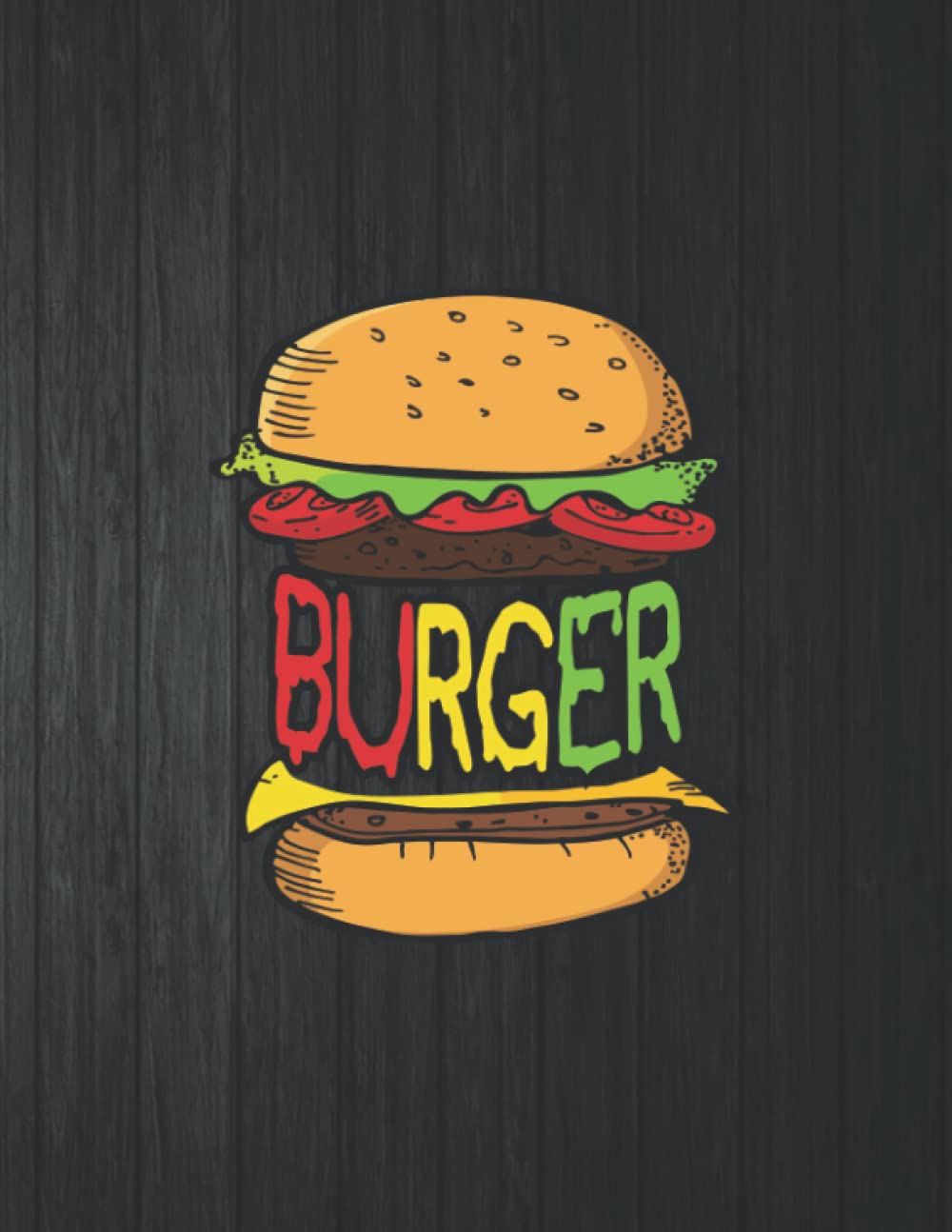 ler totalmente Burger Funny Notebook: 8.5 X 11 In - 114 Page Great quotes Motivation And Change Your Life for Diary Journals