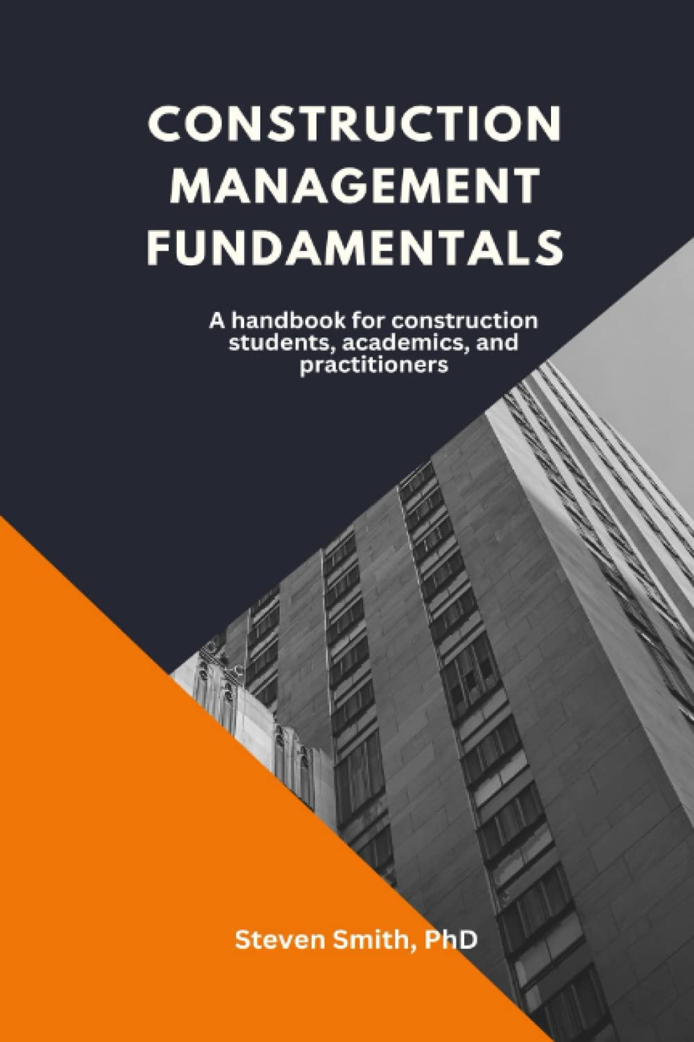 ler totalmente Construction management fundamentals: A handbook for construction students, academics, and practitioners