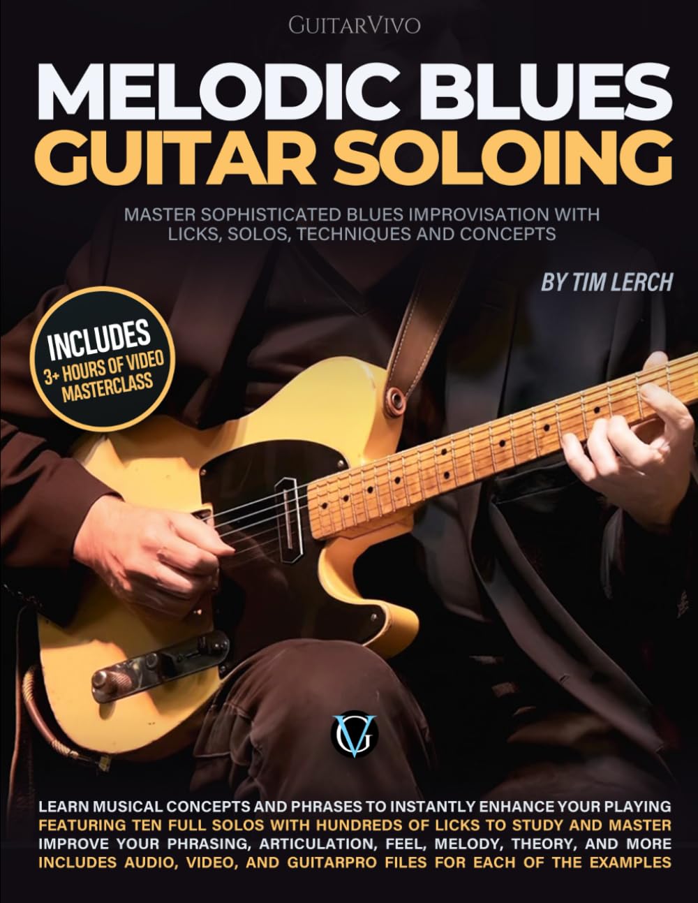 Melodic Blues Guitar Soloing: Master sophisticated blues improvisation with licks, solos, techniques, and concepts baixar o livro de graça