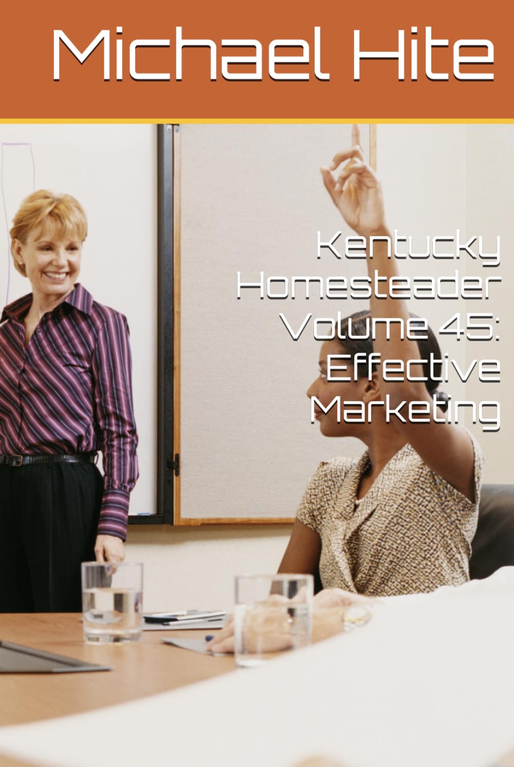 capítulo por capítulo baixar Kentucky Homesteader Volume 45: Effective Marketing