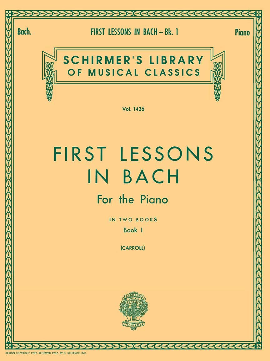 First Lessons in Bach - Book 1: Schirmer Library of Classics Volume 1436 Piano Solo