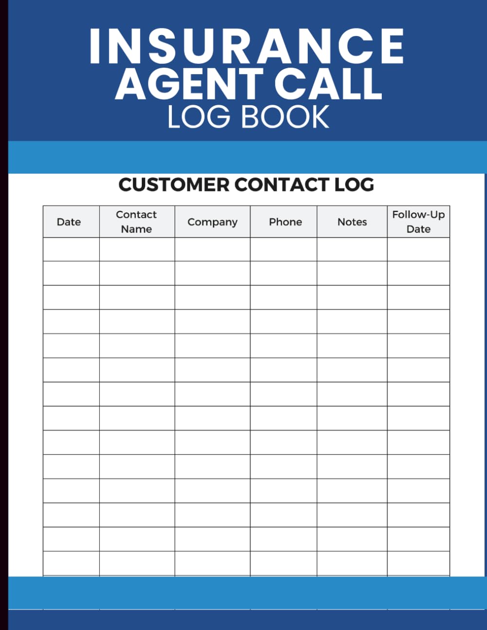 Insurance Agent Call Log Book: Record Customer Calls, Contact Details, Company Information, Follow Up Dates, and Conversation Notes for Insurance Agents, Brokers, and Sales Professionals baixar o livro de graça