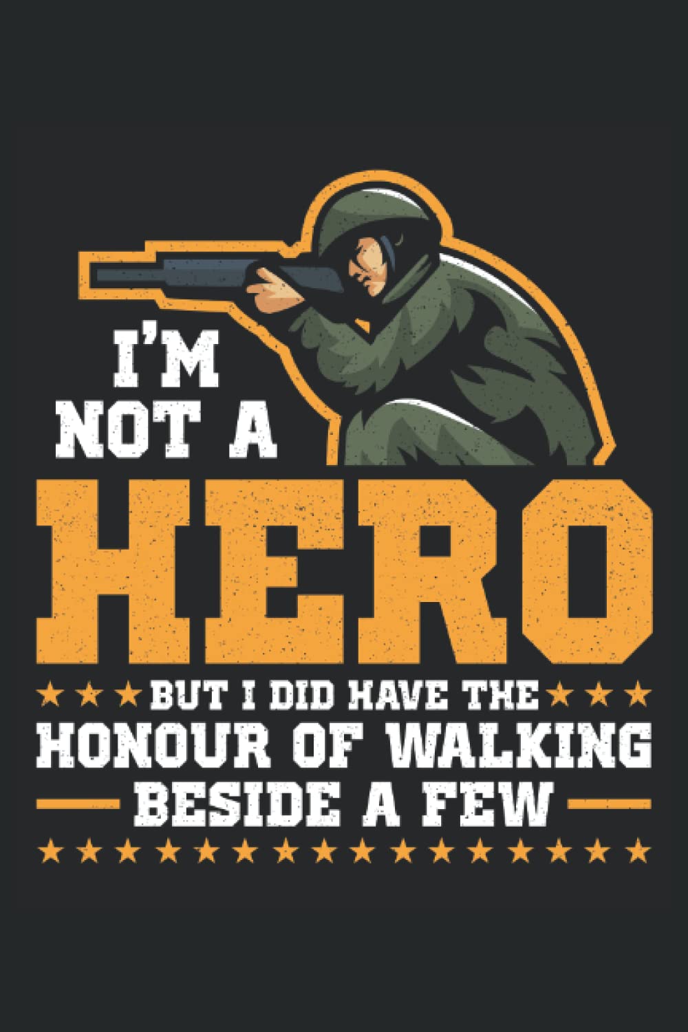 I'm Not A Hero, But I Did Have The Honour Of Walking Beside A Few: Proud Military Member Soldier Notebook, Medium Ruled, 100 pages, 6 x 9 baixar livro de graça