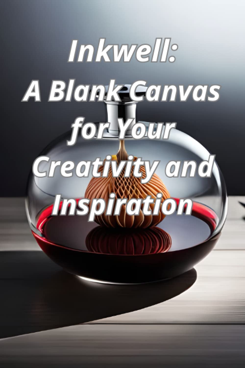 ler totalmente Inkwell: A Blank Canvas for Your Creativity and Inspiration: Unleash Your Creativity and Boost Your Productivity with the Perfect Notebook for Your Ideas and Musings