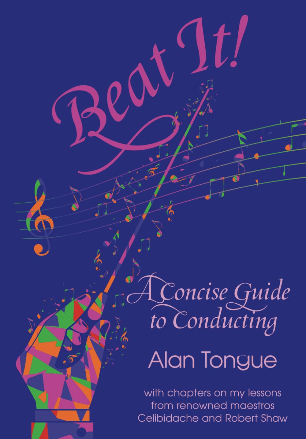 Beat It!: A Concise Guide to Conducting baixar o livro de graça