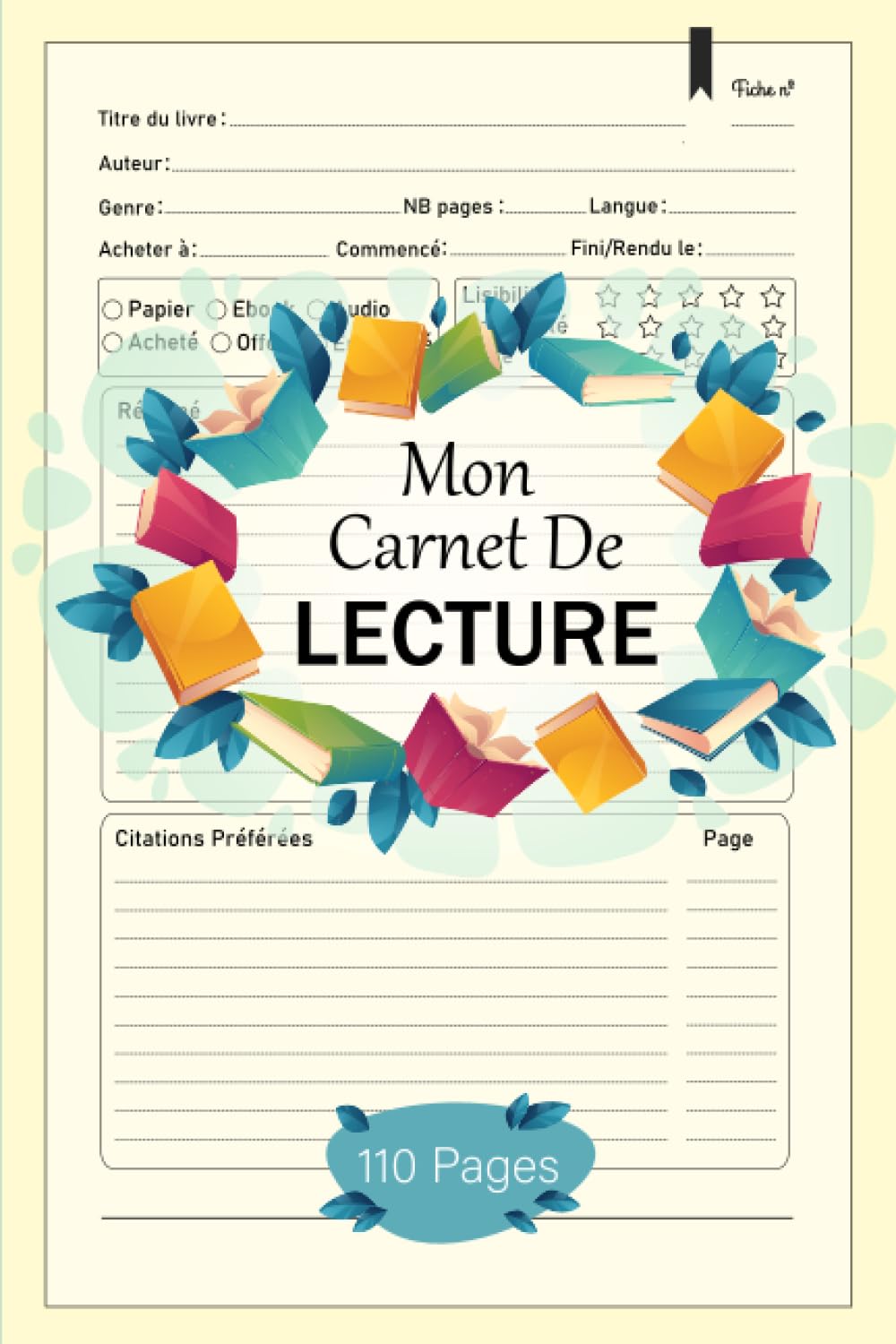Mon carnet de lecture - Carnet de lecture à remplir: 110 Fiches très détaillées à remplir, Journal de bord pour les passionnés de lecture et les amoureux des livres (A5) (French Edition) baixar livro de graça